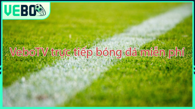 Vebo-ttbd.homes và 5 ưu điểm khi xem bóng đá trực tuyến